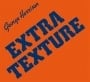 GEORGE HARRISON: 2014er CD EXTRA TEXTURE (READ ALL ABOUT IT)