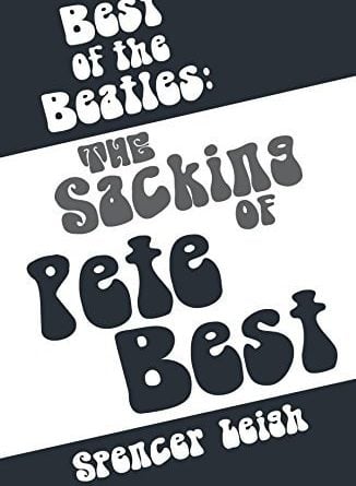 Buch BEST OF THE BEATLES - THE SACKING OF PETE BEST