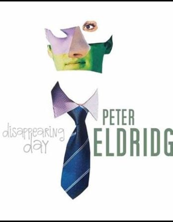 PETER ELDRIDGE: CD DISAPPEARING DAY mit Song "Jenny Wren"