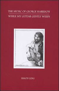 Buch THE MUSIC OF GEORGE HARRISON - WHILE MY GUITAR GENTLY WEEPS